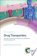 Drug Transporters. 1. Role and Importance in ADME and Drug Development [E-Book]  /