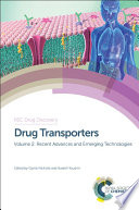 Drug Transporters. 2. Recent Advances and Emerging Technologies [E-Book]  /