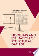Modeling and estimation of structural damage [E-Book] /