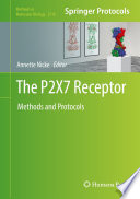The P2X7 Receptor [E-Book] : Methods and Protocols /