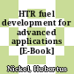 HTR fuel development for advanced applications [E-Book]