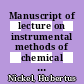 Manuscript of lecture on instrumental methods of chemical analysis. Part A [E-Book] /