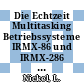 Die Echtzeit Multitasking Betriebssysteme IRMX-86 und IRMX-286 : für die Mikroprozessoren 8086, 8088, 80186, 80286 und 80386 von Intel.