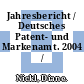 Jahresbericht / Deutsches Patent- und Markenamt. 2004 /