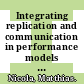 Integrating replication and communication in performance models of distributed databases /