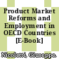 Product Market Reforms and Employment in OECD Countries [E-Book] /