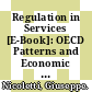 Regulation in Services [E-Book]: OECD Patterns and Economic Implications /