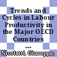 Trends and Cycles in Labour Productivity in the Major OECD Countries [E-Book] /