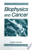 Biophysics and Cancer [E-Book] /