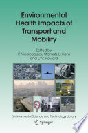 Environmental Health Impacts of Transport and Mobility [E-Book] /