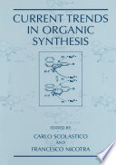 Current Trends in Organic Synthesis [E-Book] /
