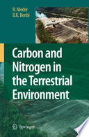 Carbon and Nitrogen in the Terrestrial Environment [E-Book] /