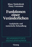 Funktionen einer Veränderlichen: analytische und numerische Behandlung.