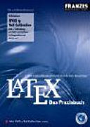 Latex : das Praxisbuch /