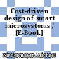 Cost-driven design of smart microsystems / [E-Book]