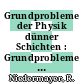Grundprobleme der Physik dünner Schichten : Grundprobleme der Physik dünner Schichten: internationales Symposium: proceedings : Clausthal-Zellerfeld, Göttingen, 06.09.1965-11.09.1965.