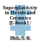 Superplasticity in Metals and Ceramics [E-Book] /
