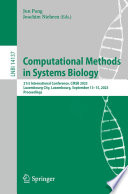 Computational Methods in Systems Biology [E-Book] : 21st International Conference, CMSB 2023, Luxembourg City, Luxembourg, September 13-15, 2023, Proceedings /