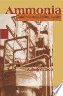Ammonia [E-Book] : Catalysis and Manufacture /