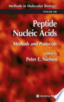 Peptide Nucleic Asids [E-Book] : Methods and Protocols /