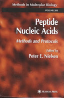 Peptide nucleic acids : methods and protocols /