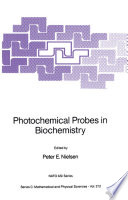 Photochemical Probes in Biochemistry [E-Book] /