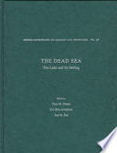 The dead sea : the lake and its setting /