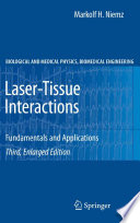 Laser-Tissue Interactions [E-Book] : Fundamentals and Applications /