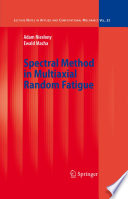 Spectral Method in Multiaxial Random Fatigue [E-Book] /