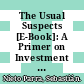 The Usual Suspects [E-Book]: A Primer on Investment Banks' Recommendations and Emerging Markets /