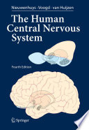 The Human Central Nervous System [E-Book] /
