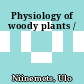 Physiology of woody plants /