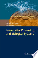 Information Processing and Biological Systems [E-Book] /