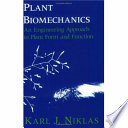 Plant biomechanics : an engineering approach to plant form and function /