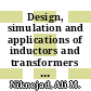 Design, simulation and applications of inductors and transformers for Si RF ICs / [E-Book]