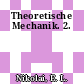 Theoretische Mechanik. 2.