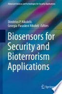 Biosensors for Security and Bioterrorism Applications [E-Book] /