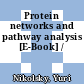 Protein networks and pathway analysis [E-Book] /