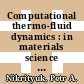 Computational thermo-fluid dynamics : in materials science and engineering [E-Book] /