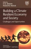 Building a climate resilient economy and society : challenges and opportunities /