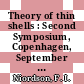 Theory of thin shells : Second Symposium, Copenhagen, September 5-9, 1967.