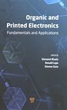 Organic and printed electronics : fundamentals and applications /