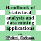 Handbook of statistical analysis and data mining applications / [E-Book]