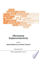 Microwave Superconductivity [E-Book] /