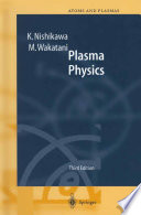 Plasma Physics [E-Book] : Basic Theory with Fusion Applications /