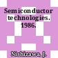 Semiconductor technologies. 1986.