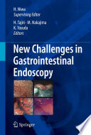 New Challenges in Gastrointestinal Endoscopy [E-Book] /
