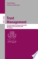Trust Management [E-Book] : First International Conference, iTrust 2003 Heraklion, Crete, Greece, May 28–30, 2003 Proceedings /