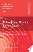Reduced-Order Modelling for Flow Control [E-Book] /