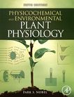 Physicochemical and environmental plant physiology /